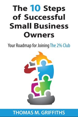 Book cover of The 10 Steps of Successful Small Business Owners