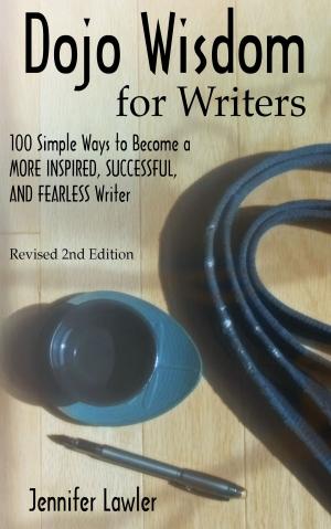 Cover of the book Dojo Wisdom for Writers, Second Edition by Richard N. Bolles