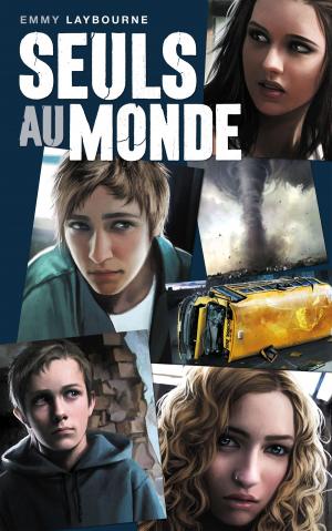 Book cover of Seuls au monde - Tome 1