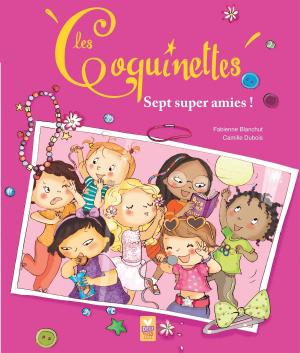 Book cover of Les Coquinettes - 7 super amies