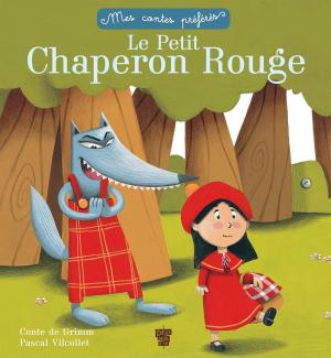 Cover of the book Le petit chaperon rouge by Sophie Koechlin