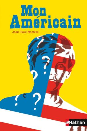 Cover of the book Mon Américain by Lester Ferguson