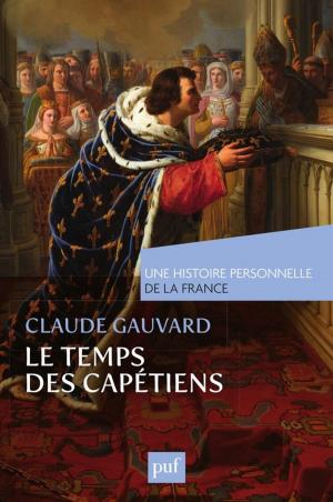 Book cover of Le temps des Capétiens (Xe-XIVe siècle)