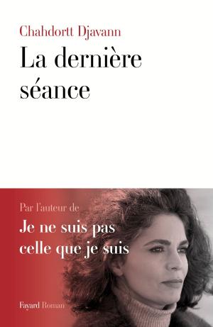 bigCover of the book La dernière séance by 