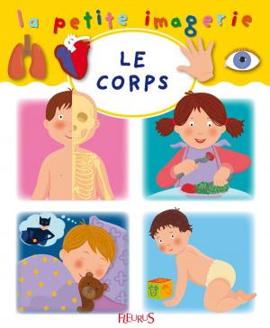 Cover of the book Le corps by Christel Desmoinaux, Hélène Grimault