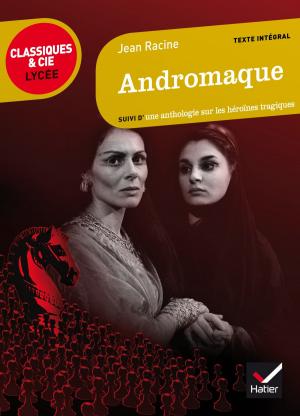 Cover of the book Andromaque by Alexandre Dumas, Hélène Potelet, Pierre Laporte