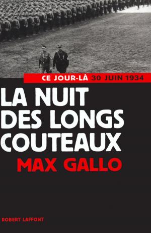 Cover of the book La Nuit des longs couteaux by Céleste ALBARET, Georges BELMONT