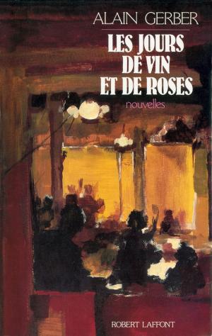 Cover of the book Les jours de vin et de roses by Jean-Pierre SIMEON, Paul ÉLUARD