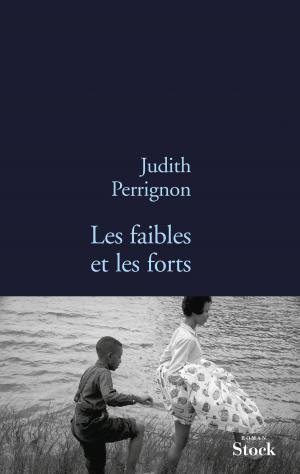 Cover of the book Les faibles et les forts by Claire Berest