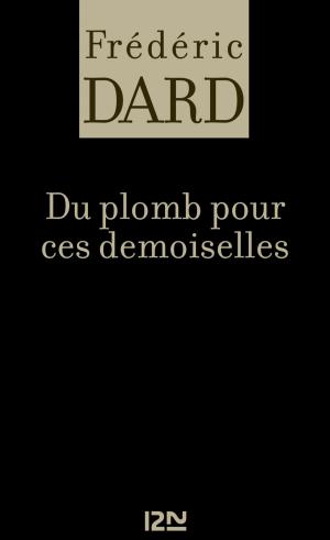 Cover of the book Du plomb pour ces demoiselles by Nicholas GANNON