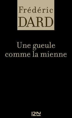 Cover of the book Une gueule comme la mienne by Stefan ZWEIG, Jean-Pierre BERMAN, Michel MARCHETEAU, Michel SAVIO