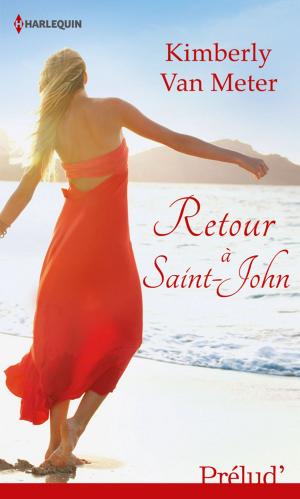 Cover of the book Retour à Saint-John by Amy McGuire
