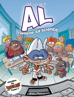 Cover of the book AL ramène sa science by Pierre Boisserie, Éric Stalner, Juanjo Guarnido, Éric Liberge