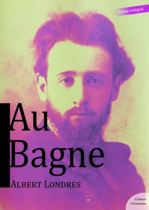 Cover of the book Au Bagne by Charles Dickens