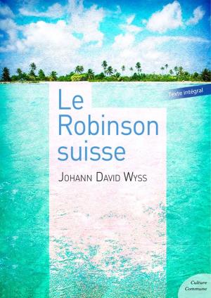 Cover of the book Le Robinson suisse by Confucius
