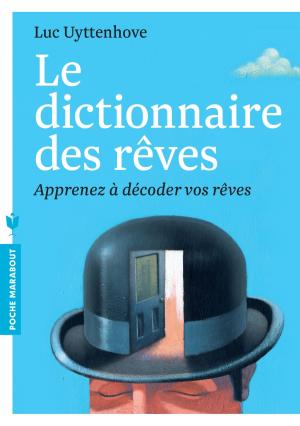 Cover of the book Dictionnaire des rêves by Tristan Delamare