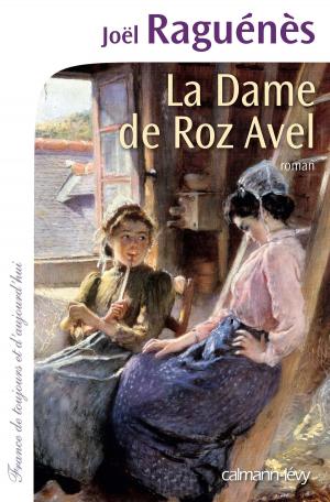 Cover of the book La Dame de Roz-Avel by Jean-Pierre Gattégno