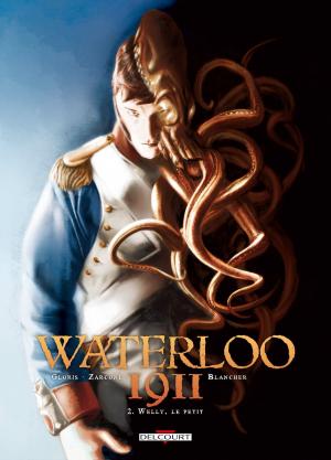 Cover of the book Waterloo 1911 T02 by Alessandro Ferrari, Igor Chimisso, Stefano Simeoni