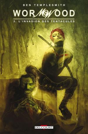 Cover of the book Wormwood T03 by Ed Brubaker, Steve Epting