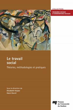 Cover of the book Le travail social by Marie-Blanche Fourcade, Marie-Noëlle Aubertin