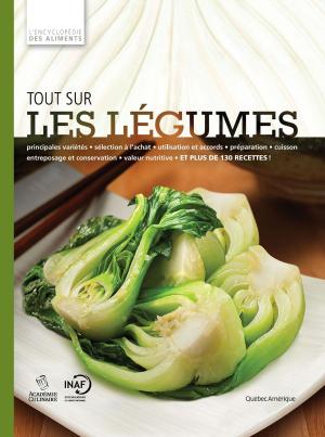 Cover of the book Tout sur les légumes by Vania Jimenez