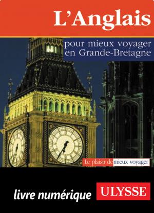 Book cover of L'Anglais pour mieux voyager en Grande-Bretagne