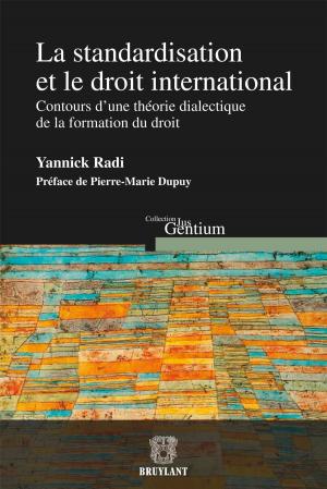 Cover of the book La standardisation et le droit international by Mathias El Berhoumi, Laurence Vancrayebeck