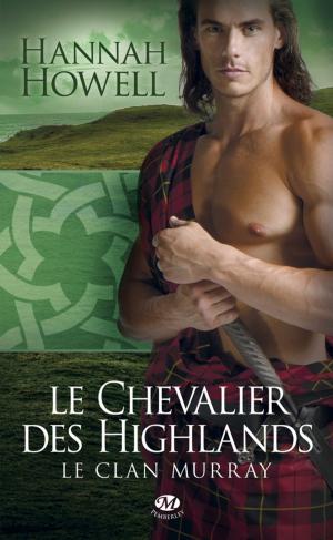Cover of the book Le Chevalier des Highlands by Suzanne Wright