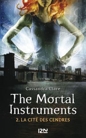 Cover of the book The Mortal Instruments - tome 2 by Keary Taylor