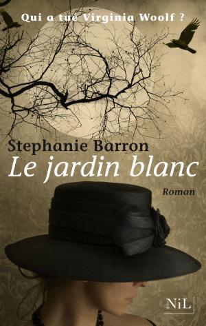 Cover of the book Le Jardin blanc by Marie DRUCKER, Frédéric LENOIR