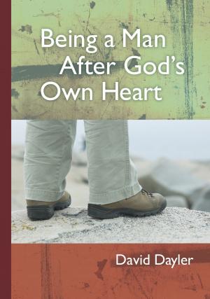Cover of the book Being A Man After God's Own Heart by Monty Williams SJ