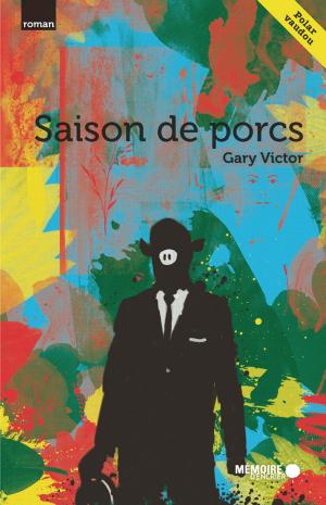 Cover of the book Saison de porcs by Virginia Pésémapéo Bordeleau