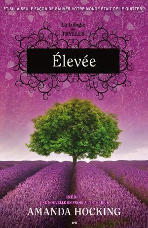 Cover of the book Élevée by Amanda Scott