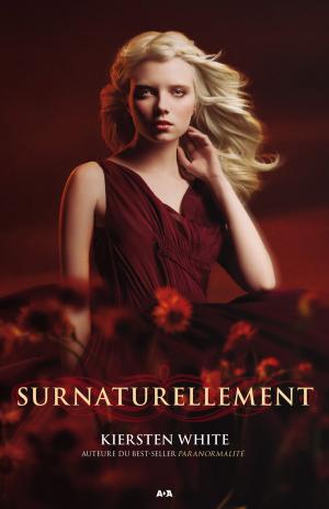 Cover of the book Surnaturellement by Sonia Alain
