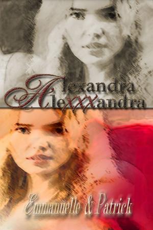Cover of the book Alexandra Alexxxandra by David Corbett