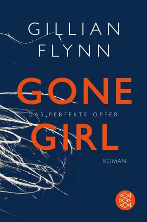 Book cover of Gone Girl - Das perfekte Opfer