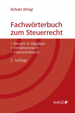 Cover of the book Fachwörterbuch zum Steuerrecht by Rosemarie Schön, Elisabeth Sperlich, Thomas Neumann, Michael Somlyay