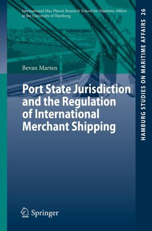 Cover of the book Port State Jurisdiction and the Regulation of International Merchant Shipping by Artur Skweres