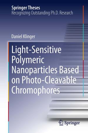 Cover of the book Light-Sensitive Polymeric Nanoparticles Based on Photo-Cleavable Chromophores by David Ress