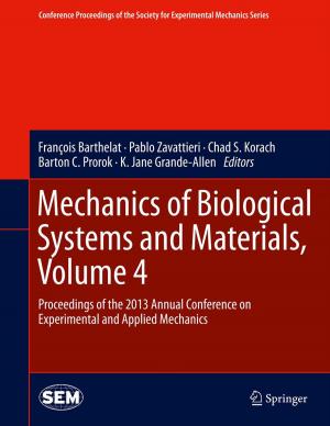 Cover of the book Mechanics of Biological Systems and Materials, Volume 4 by Claudia I. Gonzalez, Patricia Melin, Juan R. Castro, Oscar Castillo