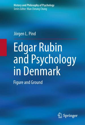 Cover of the book Edgar Rubin and Psychology in Denmark by Albert C. J. Luo, Dennis M. O'Connor