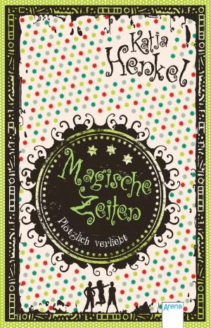 Cover of the book Magische Zeiten. Plötzlich verliebt (2) by Cressida Cowell
