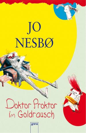 Cover of the book Doktor Proktor im Goldrausch by Kirsten John