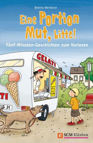 Book cover of Eine Portion Mut, bitte!