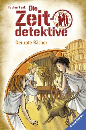 Cover of the book Die Zeitdetektive 2: Der rote Rächer by Kathryn Lasky