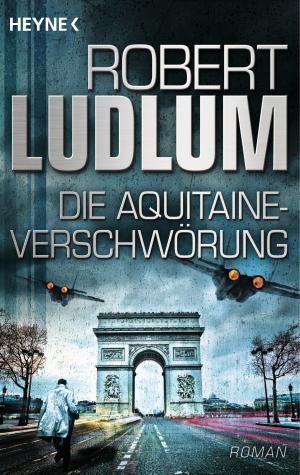 Cover of the book Die Aquitaine-Verschwörung by Robert Harris