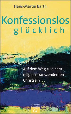 Cover of the book Konfessionslos glücklich by Gaston Fessard