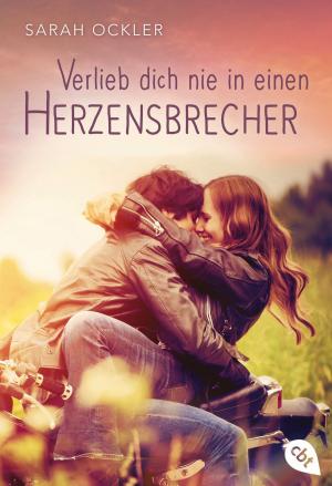 Cover of the book Verlieb dich nie in einen Herzensbrecher by Brigitte Blobel