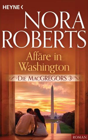Cover of the book Die MacGregors 3. Affäre in Washington by Robert Silverberg