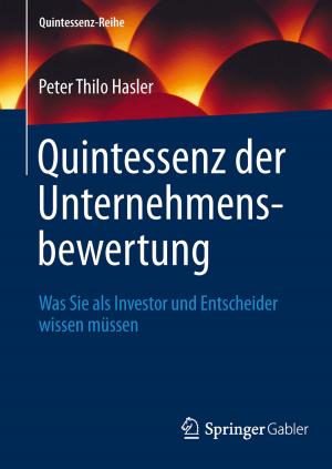 Cover of the book Quintessenz der Unternehmensbewertung by José Manuel Moreira Batista